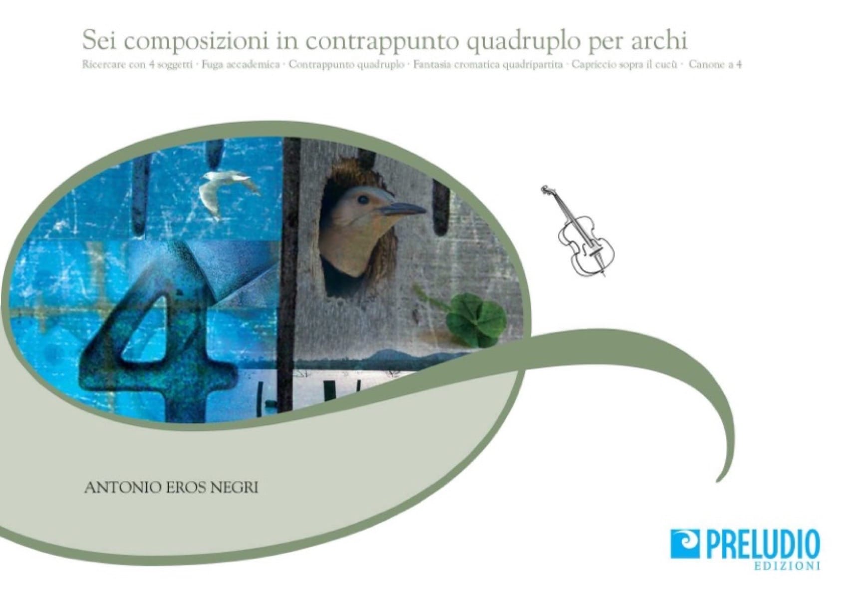 Six compositions in quadruple counterpoint